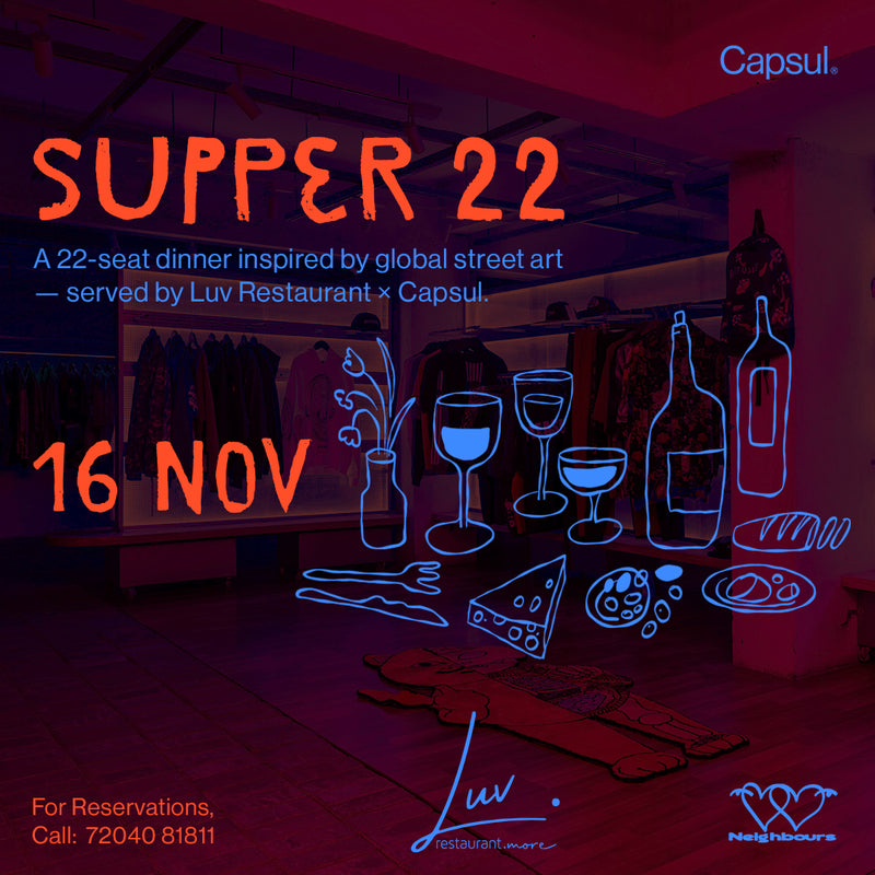 Supper 22 — A Private Supper by LUV × CAPSUL